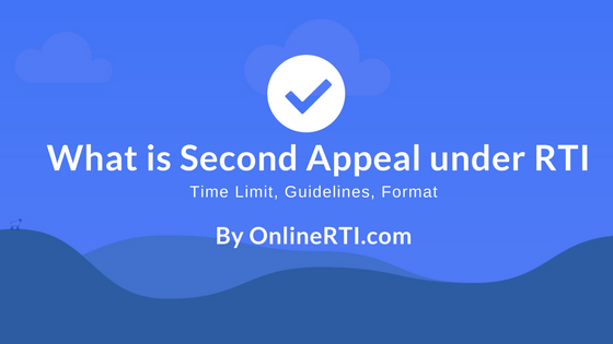 What is Second Appeal under RTI: Time Limit, Guidelines, Format