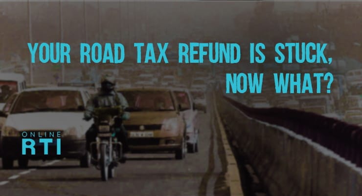 Your road tax refund is stuck, now what?