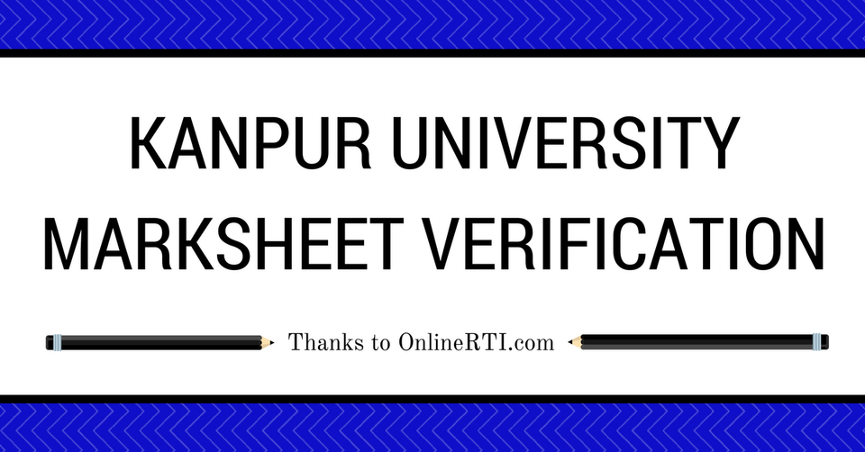 Kanpur University Marksheet Verification: RTI Success Story