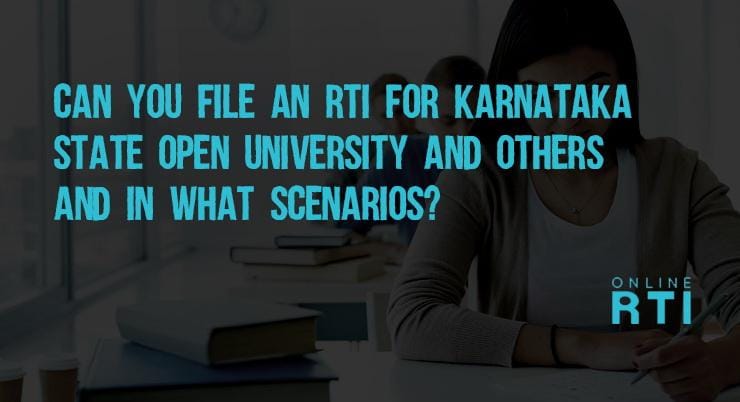 Can you file an RTI for Karnataka State Open University AND in what scenarios?